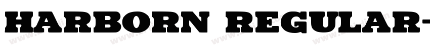 Harborn Regular字体转换